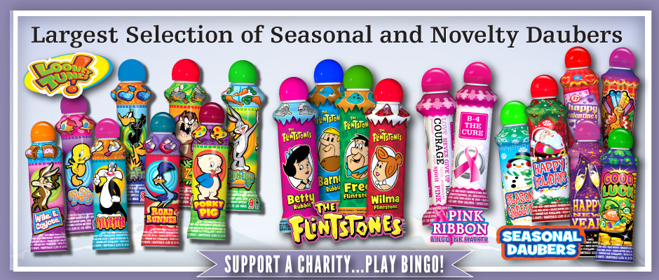 Rocky Mountain Bingo – Largest selection of seasonal and novelty daubers! Looney Tunes, The Flintstones …